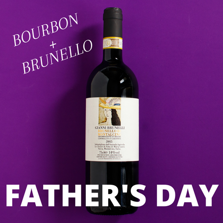 Celebrating Dad with Spirits and Brunello!