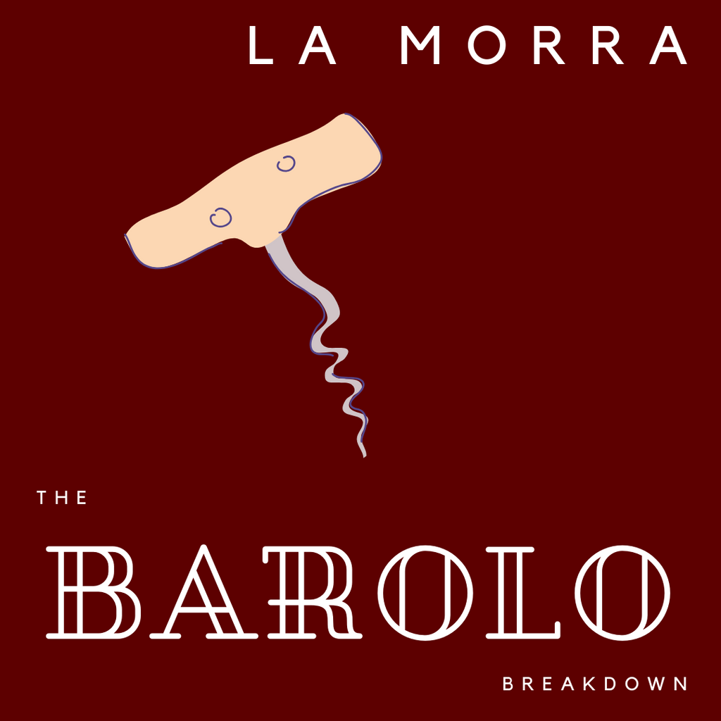 Barolo Breakdown: La Morra