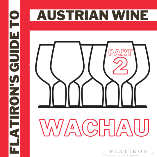 Austrian Wine Guide: Part 2, The Wachau!