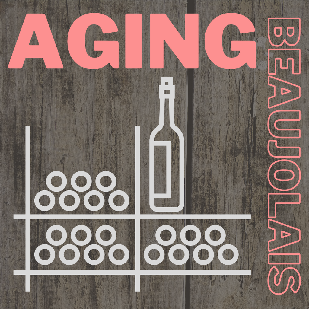 Thinking about Aging Beaujolais?