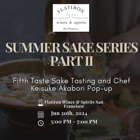 Fifth Taste Sake Tasting and Chef Keisuke Akabori Pop-up