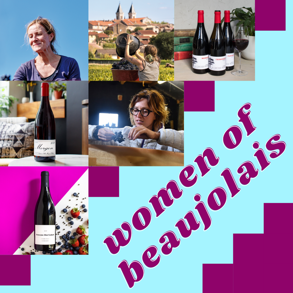 We're Celebrating the Wonderful Winemaking Women of Beaujolais!